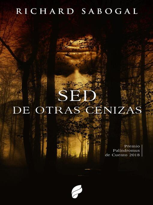 Title details for Sed de otras cenizas by Richard Sabogal - Available